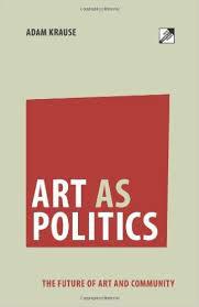 Art as politics: The future of art and community