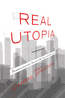 REAL UTOPIA: Particapatory Society for THE 21ST CENTURY
